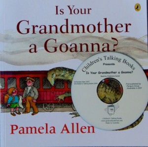Is Your Grandmother a Goanna? Book and CD Pack