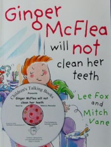 Ginger McFlea will NOT clean her teeth Book and CD Pack
